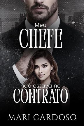 Meu Chefe Não Estava No Contrato