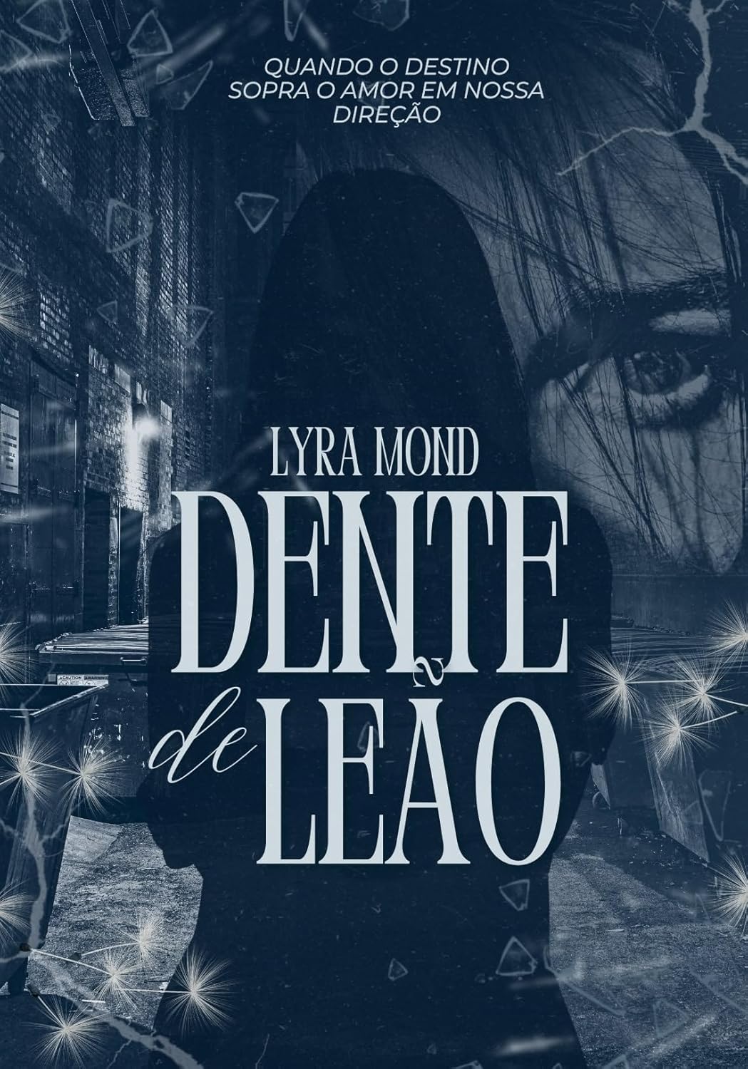 Dente de Leão (Suspense com Romance): Ela não é apenas uma sobrevivente, e ele não é só um policial amargurado.