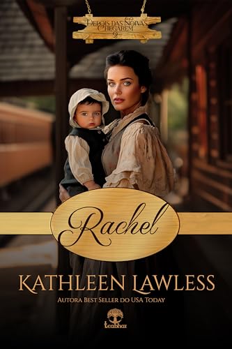 Rachel (Depois das Noivas Chegarem Livro 2)