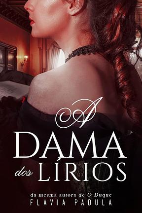 A Dama dos Lírios (Damas do Amor Livro 3)