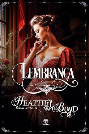 Lembrança (Canalhas Notáveis Livro 5)